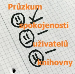 Průzkum spokojenosti uživatelů knihovny